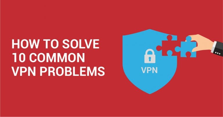 10 Erori Comune VPN și Cum Să Le Rezolvați