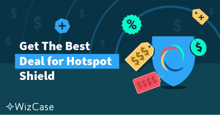 Cupon Hotspot Shield: Economisiți p&acirc;nă la 77% (2026)