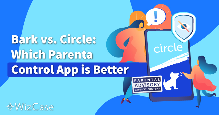 Bark vs Circle: Ce control parental este cel mai bun în 2023?